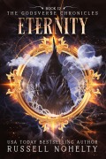 Cover-Bild zum Titel 'Eternity (The Godsverse Chronicles, #12)' von 'Russell Nohelty'