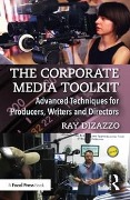 Cover-Bild zum Titel 'The Corporate Media Toolkit' von 'Ray Dizazzo'