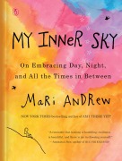 Cover-Bild zum Titel 'My Inner Sky' von 'Mari Andrew'