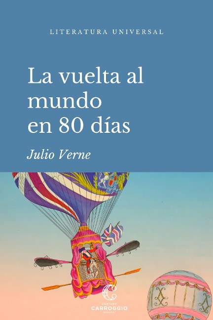 La vuelta al mundo en ochenta días - Julio Verne