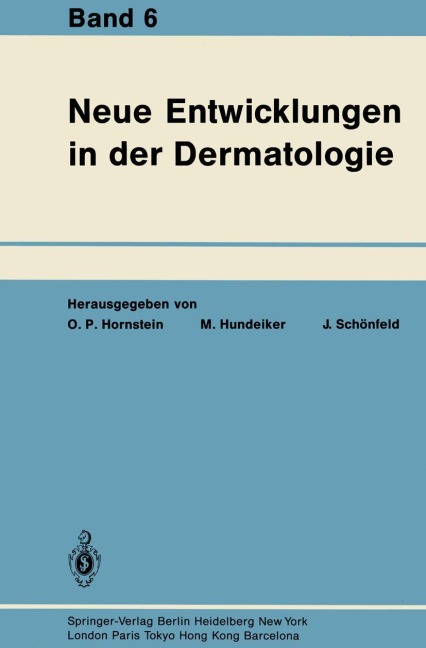 Neue Entwicklungen in der Dermatologie - 