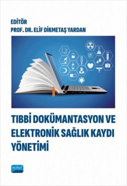Tibbi Dokümantasyon ve Elektronik Saglik Kaydi Yönetimi - Elif Dikmetas Yardan