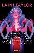 Cover-Bild zum Titel 'Sueños de Dioses Y Monstuos / Dreams of Gods and Monsters' von 'Laini Taylor'