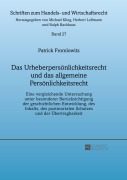 Cover-Bild zum Titel 'Das Urheberpersönlichkeitsrecht und das allgemeine Persönlichkeitsrecht' von 'Patrick Fromlowitz'