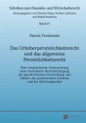Cover-Bild zum Titel 'Das Urheberpersönlichkeitsrecht und das allgemeine Persönlichkeitsrecht' von 'Patrick Fromlowitz'