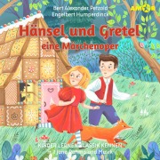 Cover-Bild zum Titel 'Hänsel und Gretel, eine Märchenoper' von 'Engelbert Humperdinck, Bert Alexander Petzold'