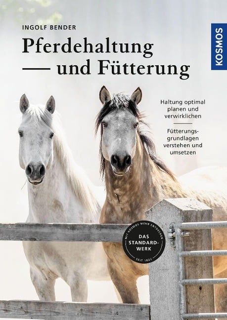 Pferdehaltung und -fütterung - Ingolf Bender