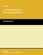 Juristisch denken und argumentieren - Achim Albrecht