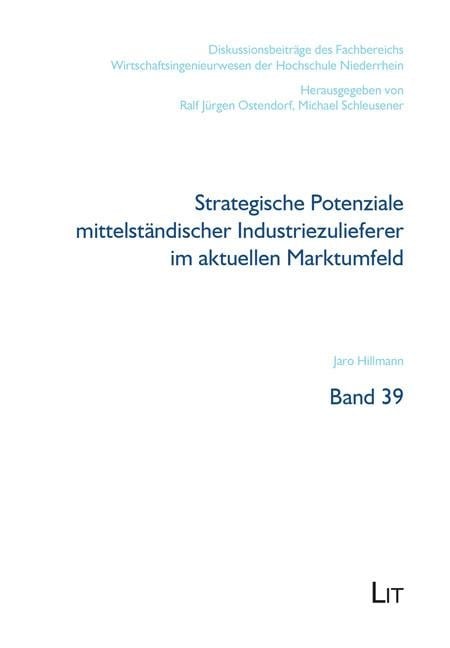 Strategische Potenziale mittelständischer Industriezulieferer im aktuellen Marktumfeld - Jaro Hillmann