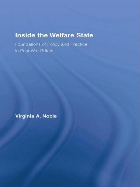 Inside the Welfare State - Virginia Noble