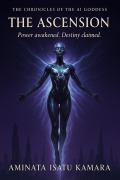 Cover-Bild zum Titel 'The Ascension of Langston (The Chronicles of the AI Goddess, #2)' von 'Aminata Kamara'
