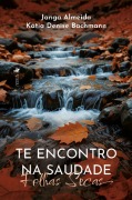 Te Encontro Na Saudade - Janga Almeida, Kátia Denise Bachmann