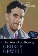 Cover-Bild zum Titel 'The Oxford Handbook of George Orwell' von 'Nathan Waddell'