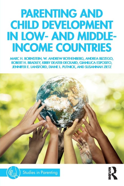Parenting and Child Development in Low- and Middle-Income Countries - Marc H. Bornstein, Andrea Bizzego, W. Andrew Rothenberg