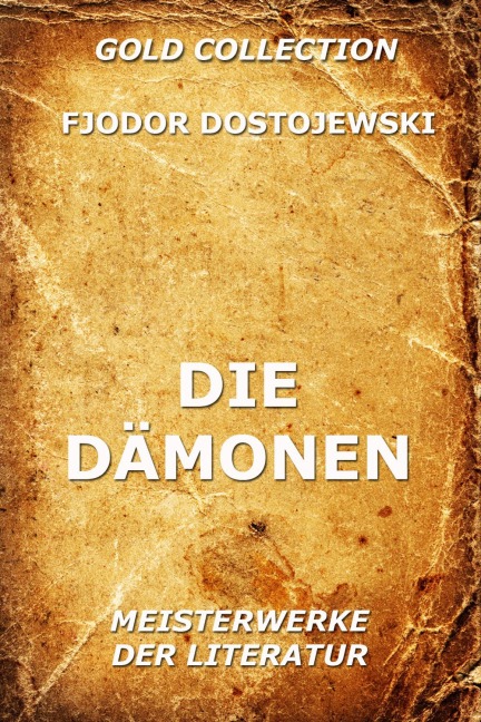 Die Dämonen - Fjodor Dostojewski