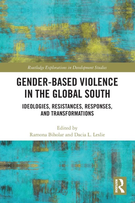 Gender-Based Violence in the Global South - 
