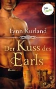 Der Kuss des Earls - Die DePiaget-Serie: Band 1 - Lynn Kurland