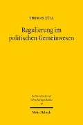 Cover-Bild zum Titel 'Regulierung im politischen Gemeinwesen' von 'Thomas Züll'