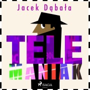 Cover-Bild zum Titel 'Telemaniak' von 'Jacek D¿ba¿a'