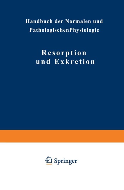 Resorption und Exkretion - Na Adler, Na Schwenkenbecher, Na Seyderhelm, Na Möllendorff, Na Ellinger