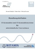 Cover-Bild zum Titel 'Handlungsleitfaden IT-Kennzahlen und IT-Kennzahlensysteme für mittelständische Unternehmen' von 'Simone Rudolph, Martin Kütz, Helmut Krcmar'