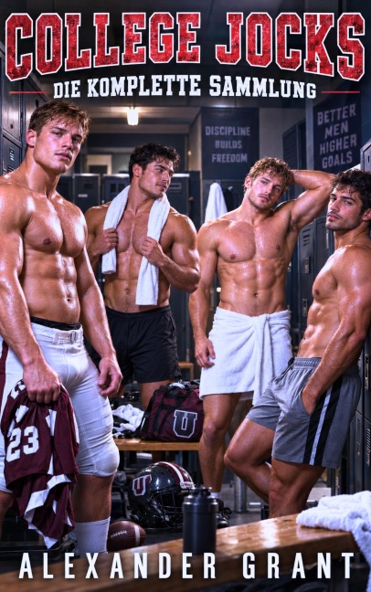 College Jocks: Die komplette Sammlung - Alexander Grant
