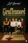 Cover-Bild zum Titel 'Giraffenmord' von 'J. P. Conrad'
