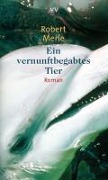 Cover-Bild zum Titel 'Ein vernunftbegabtes Tier' von 'Robert Merle'