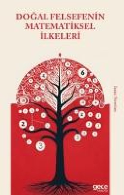 Dogal Felsefenin Matematiksel Ilkeleri - Isaac Newton