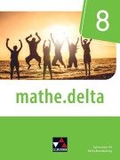 Cover-Bild zum Titel 'mathe.delta Berlin/Brandenburg 8 - neu' von 'Viola Adam, Johannes Basler, Karin Lemme, Jacqueline Pachal, Gabriela Reimann'
