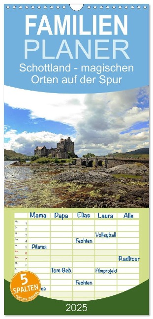 Familienplaner 2025 - Schottland - magischen Orten auf der Spur mit 5 Spalten (Wandkalender, 21 x 45 cm) CALVENDO - Alexandra Winter