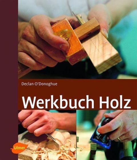 Werkbuch Holz - Declan O'Donoghue