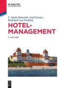 Cover-Bild zum Titel 'Hotelmanagement' von 'U. Karla Henschel, Axel Gruner, Burkhard von Freyberg'