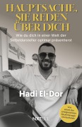 Cover-Bild zum Titel 'Hauptsache, sie reden über dich' von 'Hadi El-Dor'