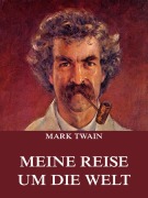 Cover-Bild zum Titel 'Meine Reise um die Welt' von 'Mark Twain'