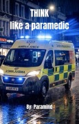 Cover-Bild zum Titel 'Think like a paramedic' von 'Paramind'