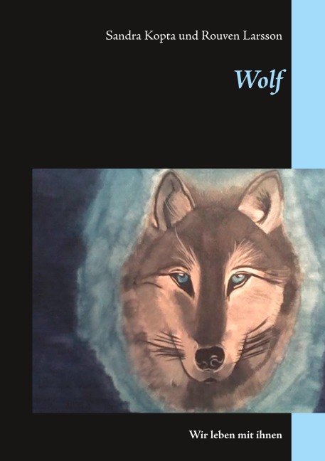 Wolf - Sandra Kopta, Rouven Larsson