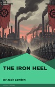 Cover-Bild zum Titel 'The Iron Heel' von 'Jack London'