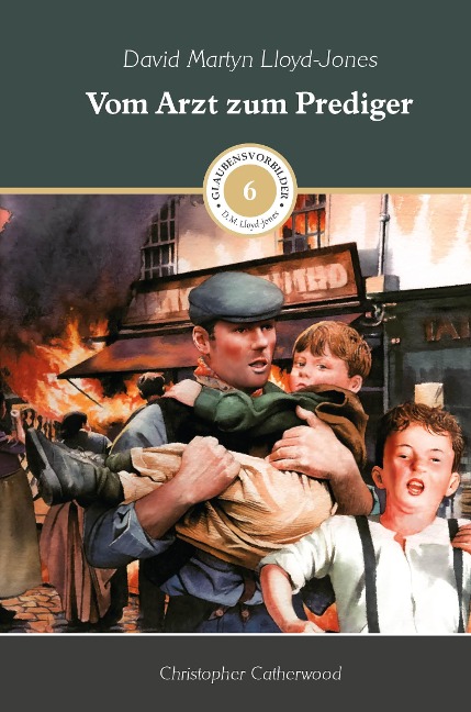 Vom Arzt zum Prediger - Christopher Catherwood