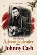 Cover-Bild zum Titel 'Der inoffizielle Adventskalender über Johnny Cash' von 'Oliver Hofmann'