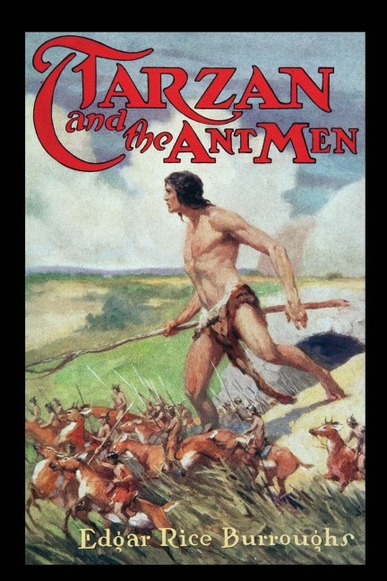 Tarzan and the Ant-Men - Edgar Rice Burroughs
