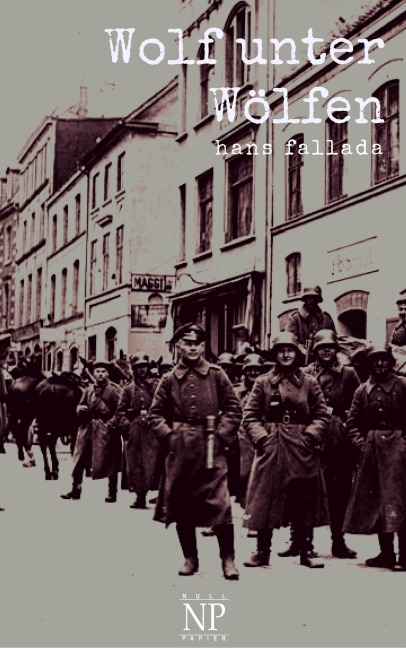 Wolf unter Wölfen - Hans Fallada
