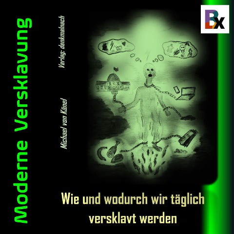 Moderne Versklavung - Michael von Känel