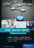 SQL Server 2016 - Dirk Mertins, Jörg Neumann, Andreas Kühnel