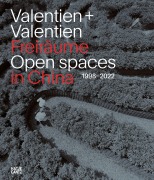 Cover-Bild zum Titel 'Valentien & Valentien. Freiräume / Open Spaces' von ''