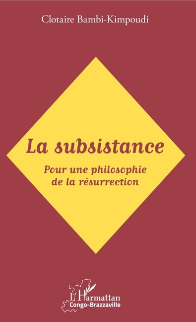 La subsistance - Bambi-Kimpoudi Clotaire Bambi-Kimpoudi