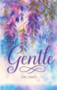 Cover-Bild zum Titel 'Gentle' von 'Ari James'