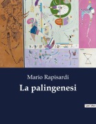 Cover-Bild zum Titel 'La palingenesi' von 'Mario Rapisardi'