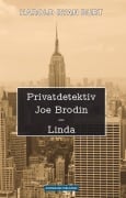 Cover-Bild zum Titel 'Privatdetektiv Joe Brodin - Linda' von 'Harold Ryan Burt'