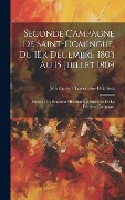 Cover-Bild zum Titel 'Seconde Campagne De Saint-Domingue, Du 1Er Décembre 1803 Au 15 Juillet 1809' von 'Jean Baptiste Lemonnier-Delafosse'